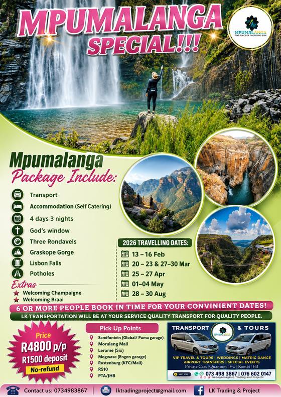 Mpumalanga Special tour poster — LK Transportation and Tours. Package details, travelling dates and pricing are printed on the poster; call 073 498 3867 to confirm.