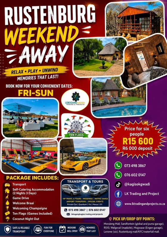 Rustenburg Weekend Away tour poster — LK Transportation and Tours. Package details, travelling dates and pricing are printed on the poster; call 073 498 3867 to confirm.