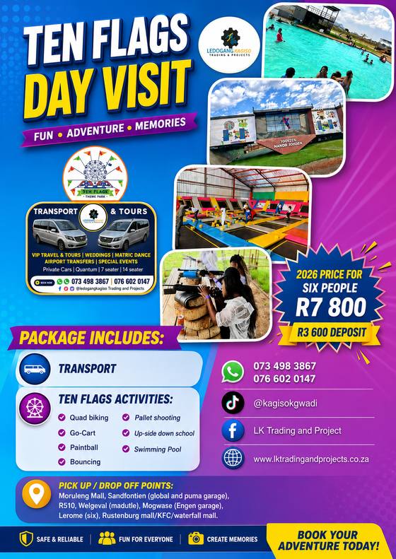 Ten Flags Day Visit tour poster — LK Transportation and Tours. Package details, travelling dates and pricing are printed on the poster; call 073 498 3867 to confirm.